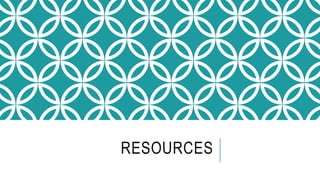 RESOURCES 
 
