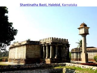 Shantinatha Basti, Halebid, Karnataka
 