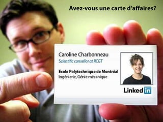 Avez-vous une carte d’affaires?
 