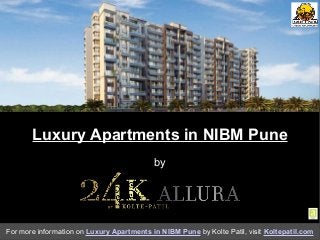 Luxury Apartments in NIBM Pune
by

For more information on Luxury Apartments in NIBM Pune by Kolte Patil, visit Koltepatil.com

 