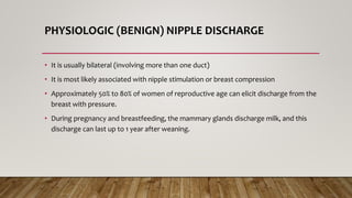 Approach to breast lump pain, nipple discharge