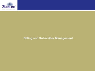 Billing and Subscriber Management 