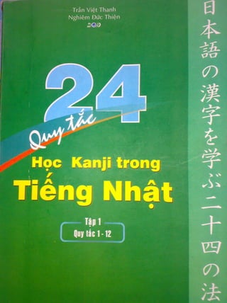 24 Quy tắc học kanji - Tập 1