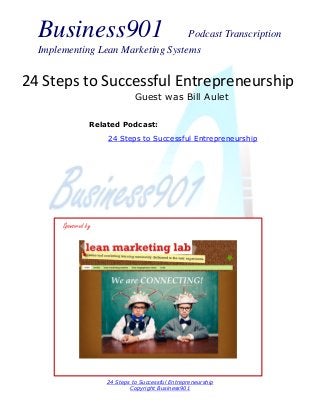 Business901

Podcast Transcription
Implementing Lean Marketing Systems

24 Steps to Successful Entrepreneurship
Guest was Bill Aulet
Related Podcast:
24 Steps to Successful Entrepreneurship

Sponsored by

24 Steps to Successful Entrepreneurship
Copyright Business901

 