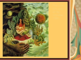 The Love
Embrace
of the
Universe,
1949.
 