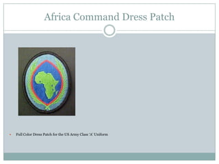 Africa Command Dress Patch



Full Color Dress Patch for the US Army Class „A‟ Uniform

 