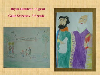 Iliyan Dimitrov 3rd
grad
Galin Sviretsov 3rd
grade
 