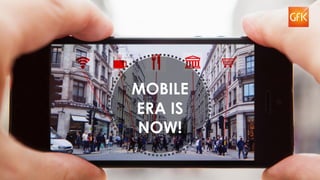 MOBILE
ERA IS
NOW!
 