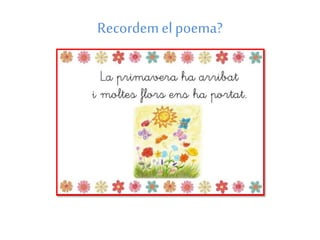 Recordemel poema?
 