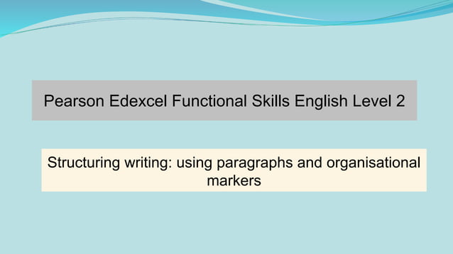 FS English Level 2 – March 25, 2023 (Writing Structure and using ...