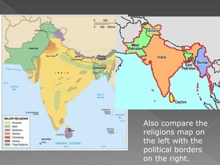 Also compare the
religions map on
the left with the
political borders
on the right.
 
