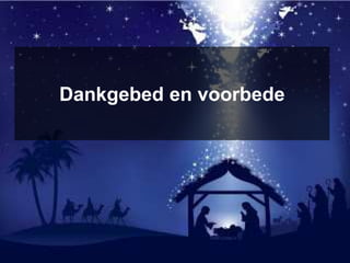 Dankgebed en voorbede
 