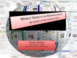 Timothy Balding Chief Executive  Officer World Association of Newspapers 