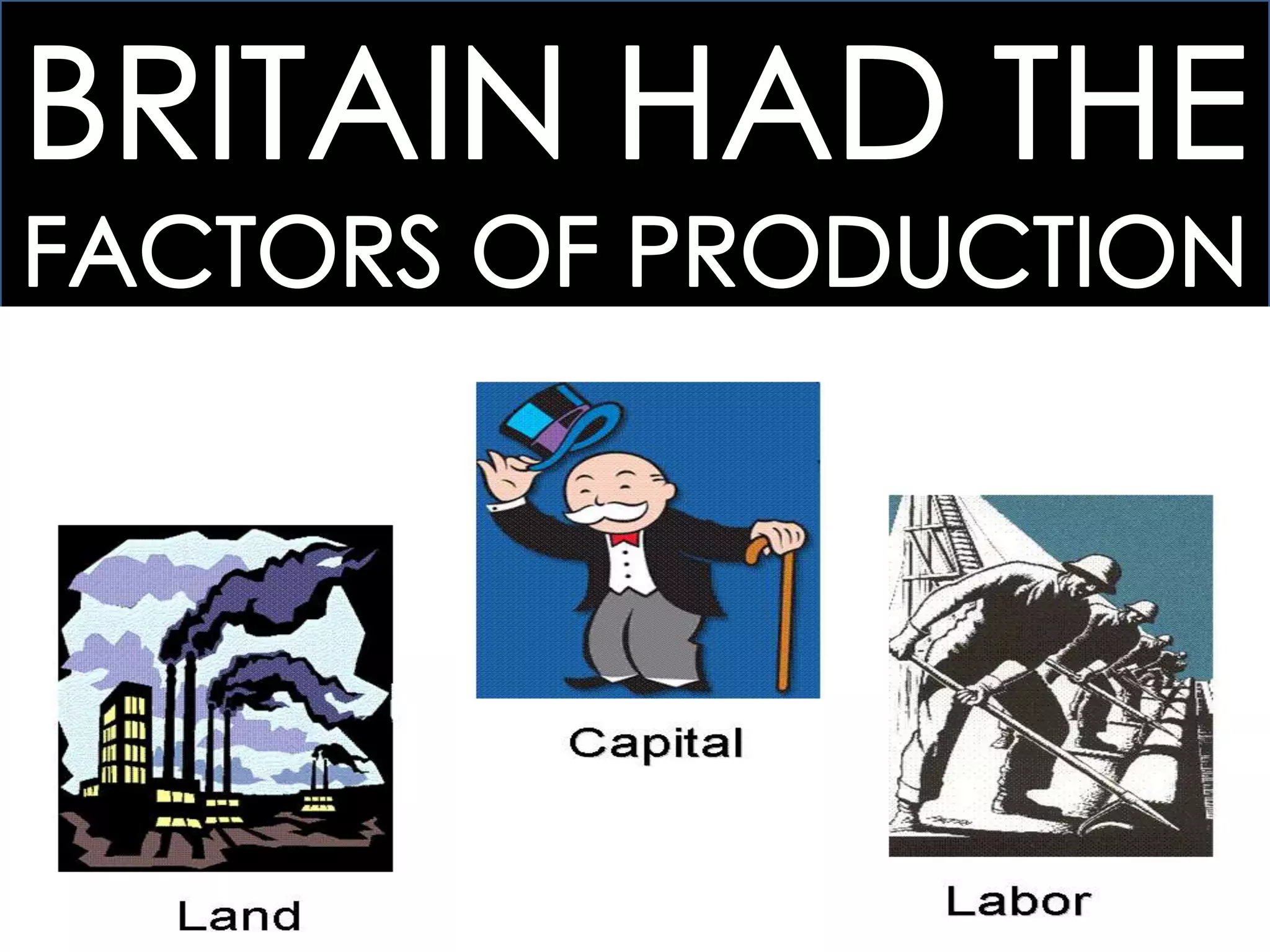 25.1 THE BEGINNINGS OF INDUSTRIALIZATION