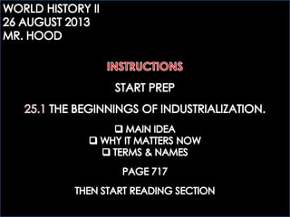 25.1 THE BEGINNINGS OF INDUSTRIALIZATION