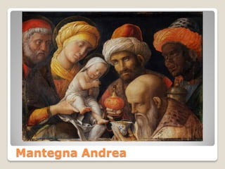 Mantegna Andrea
 