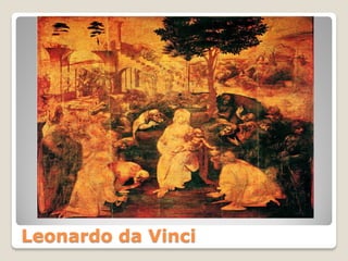 Leonardo da Vinci
 