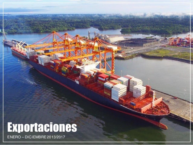 Informe estadístico del comercio exterior de Colombia 2013 2017