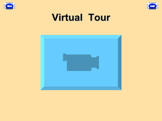 Virtual Tour
 