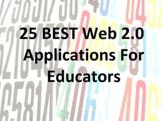 25 BEST Web 2.0  Applications For Educators Meg Griffin Central Bucks School District 