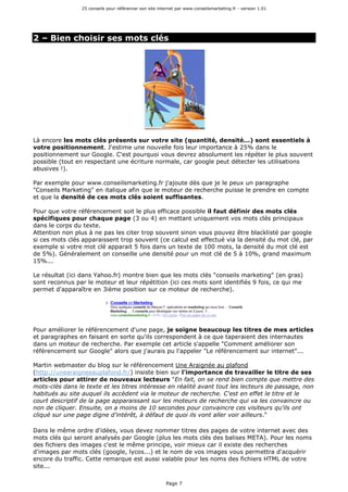 25 conseils pour référencer son site internet par www.conseilsmarketing.fr - version 1.01




2 – Bien choisir ses mots cl...