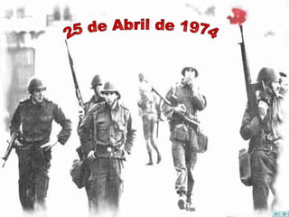 25 de Abril de 1974 