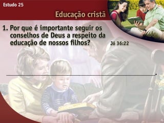 25   educacao cristã