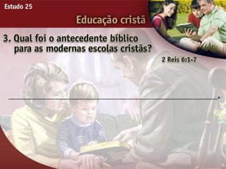 25   educacao cristã