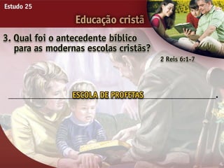 25   educacao cristã