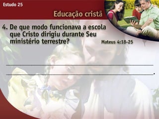 25   educacao cristã