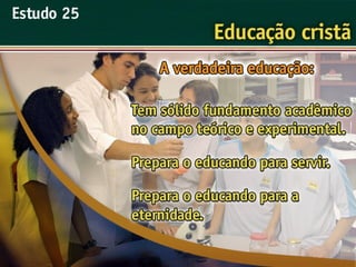 25   educacao cristã
