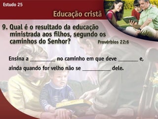 25   educacao cristã