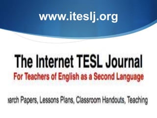 www.iteslj.org
 