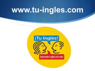 www.tu-ingles.com
 