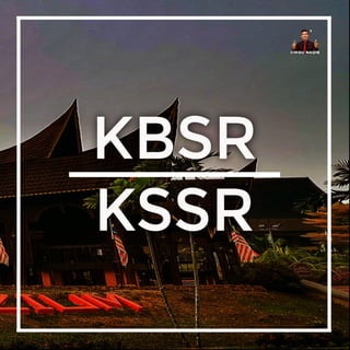KBSR vs KSSR (Sekolah Rendah) 
