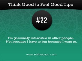 25 Think Good to Feel Good Tips