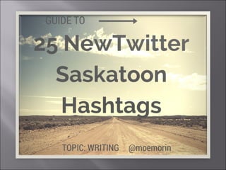 25 twitter-hashtags-for-Saskatoon