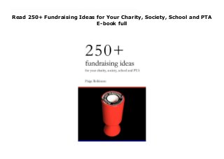 Read 250+ Fundraising Ideas for Your Charity, Society, School and PTA
E-book full
Download now : https://ni.pdf-files.xyz/?book=0956702406 by Read ebook 250+ Fundraising Ideas for Your Charity, Society, School and PTA For Ipad Containing over 250 practical and effective fundraising ideas, this is an essential book for anyone raising money for charities, hospices, societies, churches, clubs, as well as schools and their PTA. From the sublime (a sponsored blindfold) to the ridiculous (a fancy dress fun run), there is something for every fundraiser in this book. Covering sponsorship ideas, raffles and lotteries, collections and donations, games and activities, things to sell as well as providing many different events and themes you can organise, this indispensible guide also looks at how to use outside businesses effectively as well as social networking sites and the internet. In addition to all this, it provides a diary of awareness dates and important historical anniversaries so you can link your fundraising to national and international activities for maximum publicity.All royalties from the sale of this book are donated to a national children's charity.Overall, an excellent and affordable source of fundraising ideas, inspiration and advice for charities, hospices, societies, clubs, schools, PTAs and anyone wanting to raise money for a good cause.
 