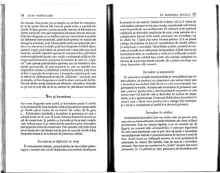 54 LEqrr PARTICULARE
de situatie. Sau poate pur ~isimplu nu ai chef de complica-
pi ~i de aceea vrei sa ~tii cum se poate evita 0 sarcina ne-
dorita. Eibine, pentru a evita sarcini1e,trebuie sa folose~tiuna
dintre piedicile care pot impiedica procesul descris mai sus.
Pop face dragoste cu un barbat care are vasectomie (canalele
lui deferente sunt secponate, astfel incat sperma nu mai poate
ajunge la exterior), pop folosi pas tile anticoncepponale pen-
tru a nu mai avea ovulapi, pop face dragoste eviHind ejacu-
larea in vagin, pop folosi un prezervativ masculin sau unul
feminin, ambele retinfu1d sperma in interiorullor, pop folosi
anticoncepponale locale care contin 0 substanta acida ce dis-
truge spermatozoizii, pop pune la intrarea in uter un "capa-
eel" care opre~te patrunderea spermei, sau un buretel cu sub-
stante spermicide, ip pop implanta in uter un sterilet care
impiedica nidarea (cuibarirea) ovulului fecundat, poti chiar
sa faci 0 operape de secponare a trompelor uterine prin care
ar trebui sa calatoreasca ovululla "intalnire", sau poti, pur
~isimplu, sa faci dragoste cu mult in afara perioadei fertile.
Fiecare dintre aceste metode are eficienta, riscurile ~idetaliile
ei, pe care Ie pop afla de la un cabinet de planificare familiala.
Sex ~i Incredere
A~a cum dragostea este oarba, ~iincrederea poate fi oarba.
Ia-p prietenul de brat, inchide ochii ~iincearca sa mergi astfel
pe strada macar vreme de un minut. Vei vedea cat de greu
e... Oobfu1direa imediata a increderii in persoana pe care 0
iube~ti arata cat de ~or 11 poate domina instinctul sexual pe
eel de conservare. $i, pentru ca lucrurile sa fie ~imai compli-
cate, trebuie spus ca ~iinstinctul de asimilare prin cunoa~tere
este superior celui de conservare. Prin urmare, eel putin doua
laturi instinctive ale fiintei tale ip spun la aceasta varsta sa la~i
deoparte teama ~isa te increzi in persoana iubita ...
increderea se deftne9te fn timp
In viziunea lui Erikson, primul stadiu de dezvoltare psiho-
logica a omului este eel de dobfu1dire a increderii, desf~urat
LA MARGINEA PATULUI 55
in primul an de viata (v.Stadiile lui Erikson, vol. I). E yorba de
o incredere primara in tot ceea ce este, manifestata sub forma
unei dependente neconditionate. Pe masura ce in psihicul
copilului se dezvolta con~tiinta de sine, cresc ~ansele de a
con~tientiza faptul ca in unele persoane are incredere, iar
in altele nu. Copiii par naivi tocmai pentru ca li se poate
ca~tiga increderea cu lucruri considerate de adulti ieftine
(0 minciuna, 0 ciocolata). Fiind fiinte sociale, oamenii au ne-
voie sa acorde ~isa aiba parte de incredere. Cfu1dcineva are
incredere in tine, te confirma ca individ cu influenta sociala.
Aceasta nevoie subtila face parte din aceea~i categorie cu
nevoia de apse pne minte numele, de a putea convinge sau
chiar hipnotiza alti oameni.
incredere 9i ata9ament
Pe masura ce relapile intrafamiliale se consolideaza pe cri-
terii afective, se produce un ata~ament care aduce dupa sine
o incredere secundara fata de cei cu care convietuie~ti, im-
parta~indu-le multe. Aceasta este increderea in persoana care
este "cineva" pentru tine ("Am incredere in ea pentru ca este
mama mea") ~ifata de care ai dezvoltat nu numai un ata:;;a-
ment, ci ~i0 apartenenta. Urmeaza dobandirea increderii in
cineva care a facut ceva pentru a ti-o ca~tiga (de exemplu,
p-a facut 0 confesiune ~i astfel p-a devenit prieten).
in credere fn striiini
Oobindirea increderii intr-un strain este un proces prin
care cineva sistematizeaza anumite trasaturi ale cuiva ca fiind
securizante. Oar nu numai faptele, ci ~i un anumit tip de
figura, un anumit ritm al mi~carilor, 0 oarecare siguranta
de sine sunt elemente care te pot face sa simp 0 incredere
necondiponata fata de 0 persoana careia de fapt nu-i pasa de
tine. Acest lucru se intampla pentru ca acea persoana iti
aminte~te de cineva din familie, fata de care ai 0 incredere
primara. ~a cum am menponat la "lecpa" despre discursul
persuasiv (v. Cu pifrintii pe cap), persoana de incredere este
 