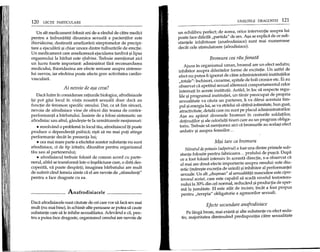 120 LEqrr PARTICULARE
Un alt medicament folosit ani de-a randul de ditre medici
pentru a imbunatati dinamica sexuala a pacientilor este
thioridazina, destinata ameliorarii simptomelor de precipi-
tare a ejacularii ~ichiar unora dintre tulburarile de erectie.
Un medicament care amelioreaza ejacularea tardiva ~ilipsa
orgasmului la barbat este efedrina. Trebuie mentionat aici
un lucru foarte important: administrat fara recomandarea
medicului, thioridazina are efecte serioase asupra sistemu-
lui nervos, iar efedrina poate afecta gray activitatea cardio-
vasculara.
Ai nevoie de a9a eeva?
Daca luam in considerare ratiunile biologice, afrodisiacele
i~i pot gasi locul in viata noastra sexual a doar daca au
functie de feromon specific omului. Dar, ca sa fim sinceri,
nevoia de afrodisiace vine de obicei din teama de contra-
performanta a barbatului.lnainte de a folosi sistema tic un
afrodisiac sau altul, gande~te-te la urmatoarele neajunsuri:
• rezolvand 0 problema in locul tau, afrodisiacul iti poate
produce 0 dependenta psihica; ri~ti sa nu mai poti atinge
performante decat in prezenta lui;
• cea mai mare parte a efectelor acestor substante nu sunt
afrodisiace, ci de tip iritativ, daunator pentru organismul
tau sau al partenerului;
• afrodisiacul trebuie folosit de comun acord cu parte-
nerul, altfel se transforma mtr-o ~elaciune care, 0 data des-
coperita, va poate desparti; imaginea barbatului are mult
de suferit cand femeia simte ca el are nevoie de "stimulenti"
pentru a face dragoste cu ea.
______ Anafrodisiacele _
Daca afrodisiacele sunt cautate de cei care vor sa faca sex mai
mult (nu mai bine), in schimb alte persoane ar putea sa caute
substante care sa Ie inhibe sexualitatea. Adevarul e ca, pen-
tru a putea face dragoste, organismul omului are nevoie de
UNELTELE DRAGOSTEI 121
un echilibru perfect; de aceea, orice interventie asupra lui
poate face dificila "partida" de sex. ~a se explica de ce sub-
stantele inhibitoare (anafrodisiace) sunt mai numeroase
decat cele stimulatoare (afrodisiace).
Bromura eea rau famata
Ajuns in organismul uman, bromul are un efect sedativ,
inhibitor asupra diferitelor forme de excitatie. Un astfel de
efect nu putea fi ignorat de catre administratorii institutiilor
"totale": inchisori, cazarme, spitale de boli cronice etc. Ei au
observat ca apetitul sexual altereaza comportamentul celor
internati in aceste institutii. Astfel, in loc sa respecte regu-
lile ~iprogramul institutiei, un tanar preocupat de propria
sexualitate va cauta un partener, ii va darui acestuia tim-
pul ~ienergia lui, se va stradui sa obpna intimitate, bun gust,
atractivitate, detalii care nu sunt pe placul administratorilor.
A~a au aparut diversele bromuri in ceaiurile soldatilor,
detinutilor ~iale celorlalti tineri care au un program obliga-
toriu. Trebuie sa mentionez aici ca bromurile au acela~i efect
sedativ ~i asupra femeilor ...
Mai tare ea bromura
Nitratul de potasiu (salpetrul) a fost una dintre primele sub-
stante folosite pentru fabricarea ... prafului de pu~ca. Dupa
ce a fost folosit intensiv in aceasta directie, s-a observat ca
el mai are doua efecte importante asupra omului: este diu-
retic (mare~te excretia de urina) ~iinhibitor al performantei
sexuale. Un alt "du~man" al sexualitatii masculine este cipro-
teronul acetat, care este capabil sa scada nivelul testostero-
nului la 30% din cel normal, reducand ~iproductia de sper-
ma la jumatate. EI este atat de incisiv, incat a fost prop us
pentru "terapia" obligatorie a agresorilor sexuali.
Efecte secundare anafrodisiace
Pe langa brom, mai exista ~ialte substante cu efect seda-
tiv, majoritatea diminuand predispozitia catre sexualitate
 