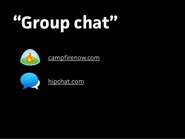 The Craft Of Group Chat