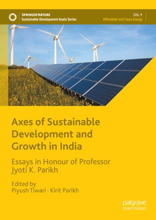 Axes Of Sustainable Development And Growth In India Piyush Tiwari | PDF