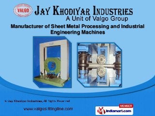 Manufacturer of Sheet Metal Processing and Industrial
               Engineering Machines
 