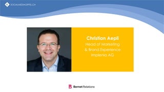 SOCIALMEDIAGIPFEL.CH
Christian Aepli
Head of Marketing
& Brand Experience
Implenia AG
SOCIALMEDIAGIPFEL.CH
 