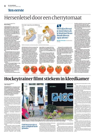 Ten eerste
8 DE VOLKSKRANT
VRIJDAG 5 SEPTEMBER 2014
Van onze verslaggever
John Schoorl
wassenaarEen45-jarigetrainer
van de Wassenaarse hockeyclub
HGC is aangehouden omdathij ja-
renlang heimelijk honderden
meisjes envrouwen heeft gefilmd
in de kleedkamer van de club,zo-
wel van HGC zelfals van bezoe-
kendeverenigingen.
DezeLuigiC.uitWassenaarwordtook
verdacht van het bezit van kinder-
porno.HetOpenbaarMinisterieinDen
Haag liet donderdag weten dat hij in-
middels ‘een bekennende verklaring’
heeft afgelegd. Niet bekend is welke
vrouwenof meisjeseropdefilmopna-
menstaan.
Het strafrechtelijk onderzoek naar
de man werd ingesteld nadat er dvd’s
warengevondenmetdaaropstiekeme
opnames van een dameskleedkamer.
Daarop is te zien dat hockeysters zich
omkleden, sommigen ontkleed in
beeld.
Uitonderzoekbleekdathetomeen
kleedkamergingvandehockeyvereni-
gingHGC. Deverdachtewastrainerbij
deze hockeyclub. Nadat de politie de
club op de hoogte had gebracht van
het strafrechtelijk onderzoek, is de
manperdirectgeschorst.Op26augus-
tus is hij aangehouden. Hoe de politie
op de dvd’s stuitte, is niet bekendge-
maakt.
LedenvanHGC,oudersvanjeugdle-
den,oud-leden,trainers/coachesenan-
dere betrokken vrijwilligers zijn op
4 september door het bestuur, ‘in een
vertrouwelijk schrijven’ op de hoogte
gebracht. Volgende week dinsdag
houdtdeclubeenbesloteninformatie-
bijeenkomstvoordeleden.
Devoorzittervandeclub,TjeerdBo-
ven, liet gisteren in een verklaring we-
ten: ‘Wij vinden het betreurenswaar-
dig dat de veilige omgeving, speciaal
voor kinderen, die men mag verwach-
tenopeenhockeyclubnietgebodenis
en dat dit bij HGC’ers en bezoekende
teamsnutotonrustenemotiekanlei-
den.’
Bij de verdachte thuis is tijdens het
politieonderzoek (inter)nationaal bij
de politie bekende kinderporno aan-
getroffen. Dit materiaal is niet door
hemzelf gemaaktendezebeeldenzijn
dus niet aan de hockeyclubs te relate-
ren.
Luigi C. blijft nog zeker een maand
in voorarrest. De raadkamer van de
rechtbank in Den Haag besloot giste-
ren dat zijn voorarrest met dertig da-
genwordtverlengd.
Luigi C. was sinds 2006 trainer van
HOC Gazellen Combinatie (HGC) en
heeft tot 2011 hockeysters gefilmd die
zich omkleedden. Hij plaatste bij zijn
praktijken steeds een camera in een
vandelockersvandekleedkamer.
Het filmen gebeurde door het gaas
van de lockers. De meeste hockeysters
waren 16 tot 18 jaar oud. Toen de man
trainer werd, is hem niet gevraagd
naar een Verklaring Omtrent Gedrag
(VOG).
Tegenover het ANP verklaarde ver-
enigingsmanager Rudolph van Dus-
seldorp dat er in 2008 een klacht van
een moeder kwam nadat C. een
hockeysterviasocialemediahadbena-
derd. Er volgde een gesprek met de
man,waarnahijzichterugtrokvande
site.
De dochters van koning Willem-
Alexander en koningin Máxima, de
prinsessenAmaliaenAlexia,hockeyen
bij HGC. Van Dusseldorp zegt zeker te
wetendatzijnietzijngefilmddoorde
trainer.
Luigi C. werkte voor meerdere me-
diaalsfreelance-journalist.DenHaag
FM, waarvoor hij als sportverslagge-
ver werkte, liet gisteren optekenen
dat hij bekend stond als hobbyfoto-
graaf die met name jonge modellen
fotografeerde.
Voor het Algemeen Dagblad was hij
zekertienjaaractief alshockeyverslag-
gever.
Hersenletseldooreencherrytomaat
Van onze verslaggeefster
Maud Efting
amsterdamHetlijken bizarre
ongelukken: een kindvan drie
jaar oud datstiktin een cherryto-
maat.Eenkind datin de venster-
bank klimtenzich ophangt aan
het koordvan een rolgordijn. Of
een kinddat verdrinkt in een em-
mer regenwater.
En toch gebeuren ze volgens
twee artsenzo geregeld datze van-
daaghet boek Pas op,kijk uit pu-
bliceren,over de meestvoorko-
mende kinderongevallen.
Daarin beschrijvenze hoe veel on-
gelukken simpel tevoorkomen
zijn.Ookstaat er watouderskun-
nendoen als het misgaat: van rea-
nimatie tot ingrijpen bij een klap-
long.‘Niets doen is het slechtste
watu kuntdoen als uw kindniet
meerademt. Allesis beterdan
dat.’
Hetboekbegint meteen opval-
lendfeit: de meestvoorkomende
oorzaak van doodofinvaliditeit
bij kinderen onder de drieis ver-
slikking. Beruchtzijn druiven,
knakworsten, marshmallows, bal-
lonnen.Veel ouders wetenvol-
genshen niet datzachte etenswa-
ren in stukjes gesneden moeten
worden.
‘Eenhardsnoepjekrijgjeer nog
wel uit’,zegt intensivecare-
kinderarts Fieke Slee.‘Maarjuist
diezachte dingen vervormenals
jedieuit de keel probeert tehalen.
Zevervormenvaak zo datze de
luchtpijp helemaal afsluiten en
vast komentezitten.’
In hun boekbeschrijvenze hoe
Weetjijechtwat
jemoetdoenals
jekindmetbran-
dendekleren
opjeafrent?
Mariëlle Vehmeijer brandwonden-
chirurg
Meisjes van de hockeyclub HGC komen aan bij het clubhuis. Rechts de kleedkamers waar een trainer hon-
derden meisjes en vrouwen heeft geﬁlmd met een camera die hij in een locker had verstopt. Foto ANP
Eerste hulp bij verstikking
Baby
050914 © de Volkskrant - wm. Bron: Pas op, kijk uit - Fieke Slee en Mariëlle Vehmeijer.
Ondersteun
baby
Plaats
vingers
op midden
borstbeen,
druk kort
1 x per
seconde,
max. 5 x
Jong kind
Heimlich-greep:
-Vuist onder
borstbeen
- Andere
hand over
vuist
-Trek stevig
naar binnen
en boven
-Max. 5 x
1
2
Club betreurt dat ze
geen veiligheid heeft
geboden
ditbij kinderen boven een jaar het
bestop telossen is metde ‘Heim-
lich-greep’: het scherp enstevig
naar binnen trekken van twee
handenonder het borstbeen.
Slee besloot samen metbrand-
wondenchirurgMariëlleVehmeij-
er het boekteschrijvennadatze
oudersvan ernstiggewondekin-
deren steeds vaker hoorde zeg-
gen: ‘Had ik het maargeweten.’
Doorslaggafhet zoveelstekind
datSleeop haar afdelingkreeg dat
zich hadverslikt in een cherryto-
maat.‘Ikmoestdieoudersin de
ogen kijken enzeggen dathun
kindhieraan blijvendhersenlet-
seloverzouhouden’,zegtze.‘Hun
verdriet was verschrikkelijkomte
zien.’
Ter relativering: jaarlijks zijn
er in Nederland ‘slechts’ negen
kinderen onder de vijf die daad-
werkelijk aan verstikking overlij-
den. Daartoe horen ook baby’s die
stikken in bed omdat ze bij hun
ouders, broer of zus slapen: in
veel overlijdensgevallen blijken
die bovenop de baby te zijn ge-
rold.
Ookgaat het omkinderendie
zichper ongelukophangenaan
een rolgordijnkoord.In de VSzou
hier elketwee weken een kindon-
der de drieaandoodgaan,meestal
in de eigenkinderkamer,aldus
het boek.
De risico’sverschillenperleef-
tijd. Zovielhethen op hoeveel
jongekinderenna een valin het
ziekenhuisbelanden,bijvoor-
beeldna springenop een trampo-
linezonderveiligheidsnet.‘Als
kleinekinderen vallen,vallenze
op hun hoofd’, zegtSlee.‘Hun
hoofd is relatiefzwaar. Datrealise-
renveel mensenzichniet.Jaar-
lijks lopen 470 kinderenonderde
tien ernstighersenletselop. Meer
daneen perdag.’
De artsenwaarschuwenookdat
ouderskinderen in het verkeer
vaakoverschatten:zo kaneen 8-ja-
rigeweleen rustigewegoverste-
ken,maarnogniet goed afstan-
denensnelheden inschatten.
In principeishet goedomou-
dersop eenfeitelijkemaniertein-
formeren overrisico’s voorkinde-
ren, zegt pedagoogBasLevering
van deUniversiteitUtrecht.‘Maar
het gevaarisook datdittotonno-
digeangst kanleiden. Hetpastin
de enormehang naarveiligheid.
Oudersworden op dezemanier
opgezadeldmethet gevoel dathet
hoedanookhun schuldis als er
ietsmisgaat.’
‘Natuurlijkzijnermensendie
zeggen:ja,hallo, ik bentoch ook
veiligopgegroeidzonderal die
waarschuwingen’,zegtVehmeij-
er. ‘Mensen moeten niet hetidee
krijgen dat zeiets niet goed doen.
Maar we willen ze feiten geven
waarmee zezelf kunnen beslissen.
Die kennis moet niet blijven ste-
ken bij artsen.
‘Dit gaat niet om blauwe plek-
ken of een gebroken arm. Wijzien
vaak genoeg ongelukken die niet
goed aflopen. Jezult jeeigen kind
maar moeten reanimeren. Weet
jij echtwat jemoet doen als je
kindmetbrandende kleren op je
afrent?Of als het niet meer
ademt?Ook al zijn de aantallen
klein;als er iets metjekindge-
beurt,is de impact heel groot.’
FotoColourbox
Hockeytrainerfilmtstiekeminkleedkamer
 