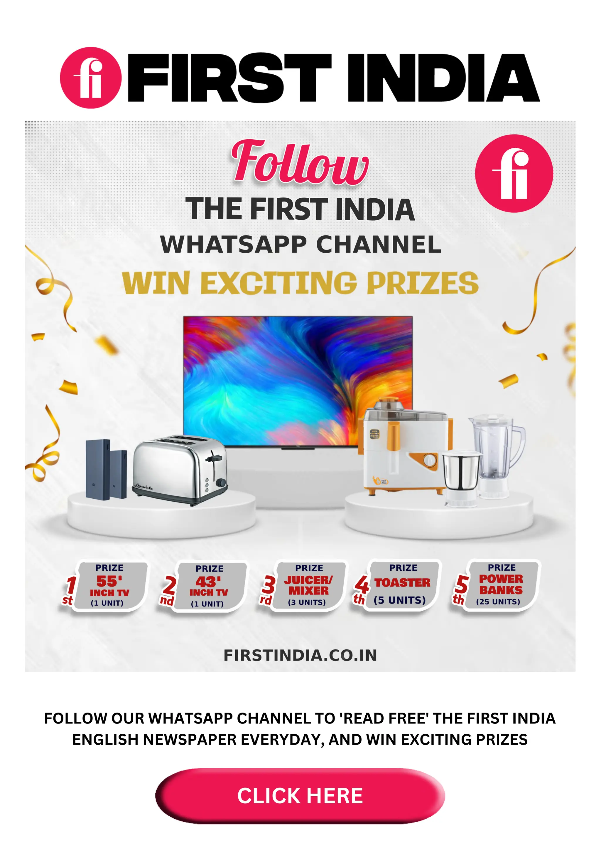 FOLLOW OUR WHATSAPP CHANNEL TO 'READ FREE' THE FIRST INDIA
ENGLISH NEWSPAPER EVERYDAY, AND WIN EXCITING PRIZES
CLICK HERE
 