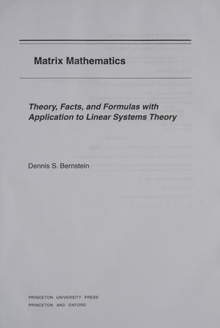 Matrix Mathematics Theory Facts And Formulas With Application To Linear ...