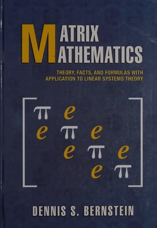 Matrix Mathematics Theory Facts And Formulas With Application To Linear ...