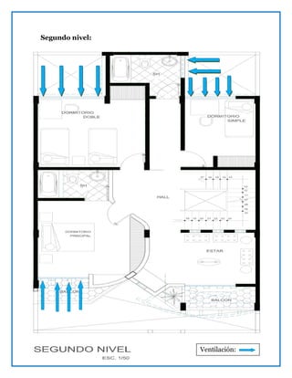 Segundo nivel:
Ventilación:
 