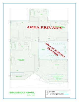 A. privada:
A. servicios privados:
 